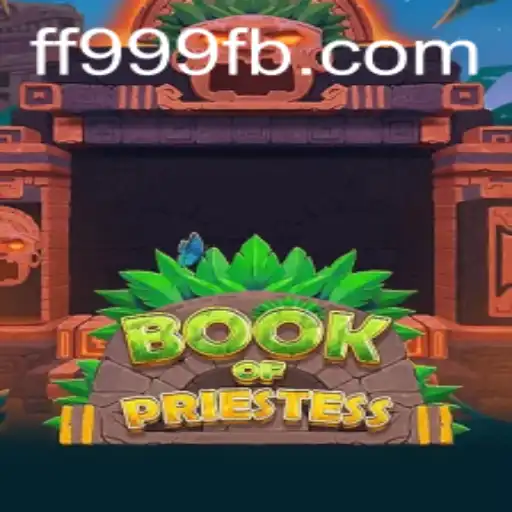 Explorando o Mundo do Jogo BookOfPriestess e a Palavra-chave FF999