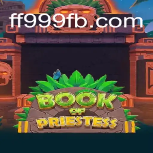 Explorando o Mundo do Jogo BookOfPriestess e a Palavra-chave FF999